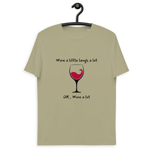 Unisex organic cotton t-shirt: Wine a little